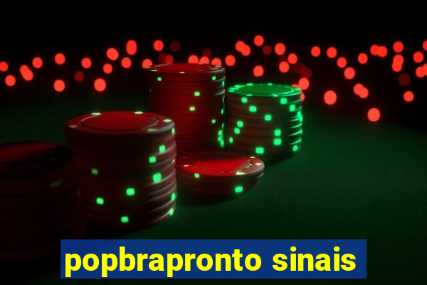 popbrapronto sinais